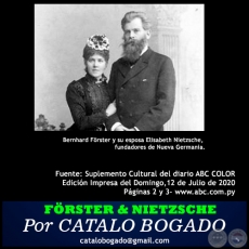 FÖRSTER & NIETZSCHE: ENTRE LA LOCURA Y LA QUIMERA DEL ORO VERDE - Por CATALO BOGADO - Domingo, 12 de Julio de 2020